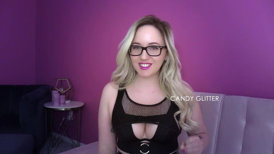 Candy Glitter – Watch This Clip Then Eat Your Cum